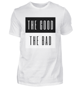 The Good & The Bad