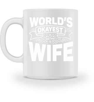 Worlds Okayest Wife Ehefrau