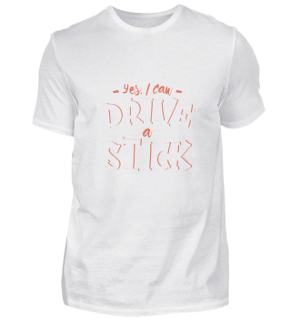 Halloween Lustig Yes I can drive a stick