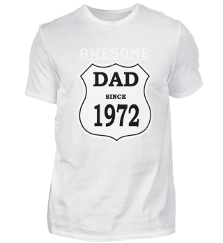 Bester Papa, Best Dad since 1972 T-Shirt