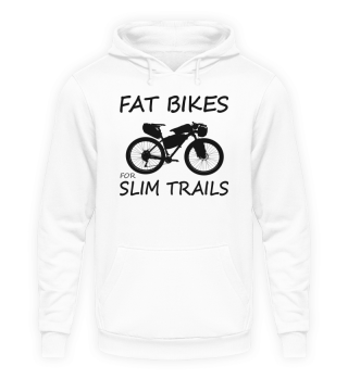 Fatbike for slim Trails
