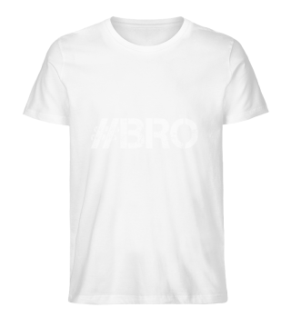 Geschenk idee Hashtag Bro Tshirt