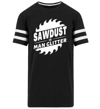 sawdust is a man glitter