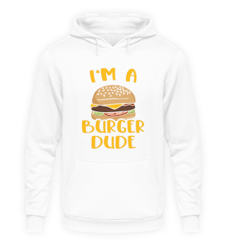 I'm A Burger Dude