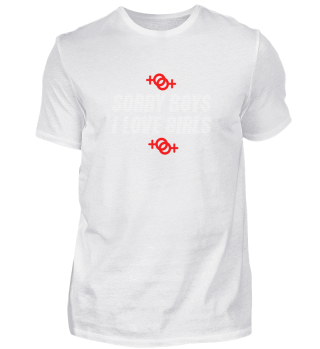 sorry boys i love girls