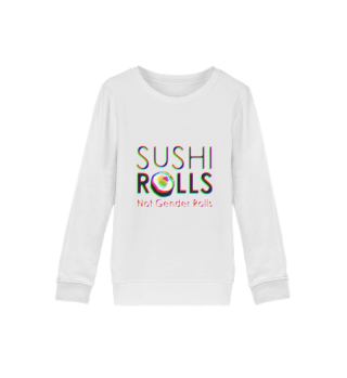 Sushi Rolls Not Gender Rolls Colorful