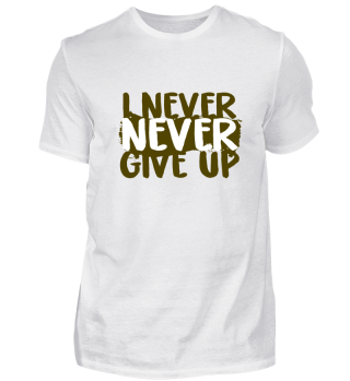 Ich geb niemals auf Never give up