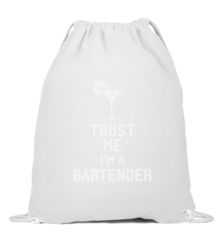 Trust me I'm A Bartender