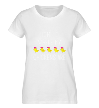 Home is where my chicken