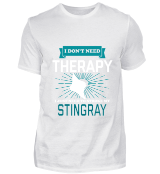 I Dont Need Therapy - STINGRAYS