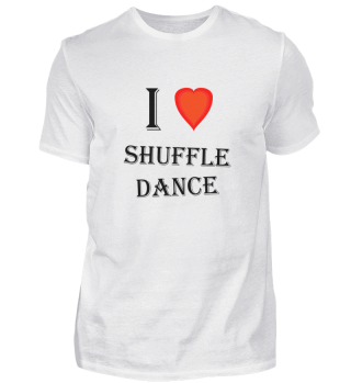 I love Shuffle Dance