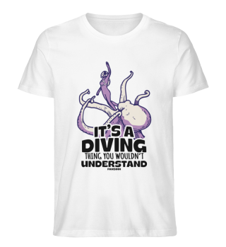 It's A Diving Thing You Wouldn't Underst