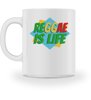 Reggae is life 