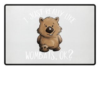Really Like Wombats Ok? Beuteltier Liebe