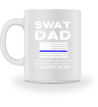 Proud SWAT Dad Special Forces Father US 
