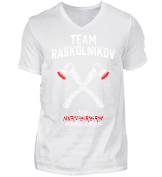Team Raskolnikov - Axe Murderers