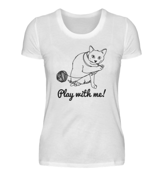 Play with me Shirt Design Exclusive