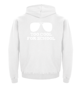 Too cool for school Sonnenbrille witzig