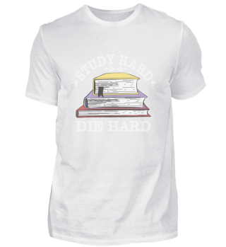 Study hard die hard