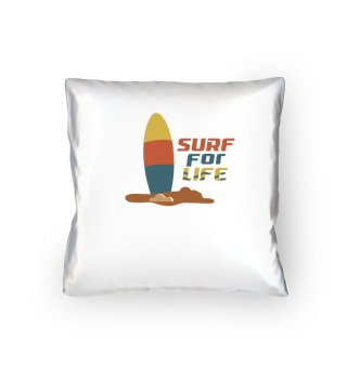 Surf For Life - Summer Vacation Gift