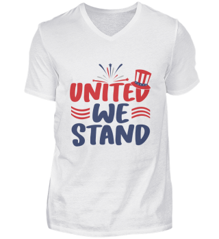 United We Stand Patriotic American Independence Day