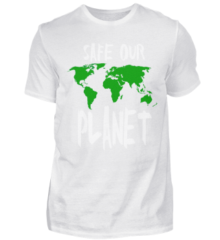 Safe our planet T-Shirt