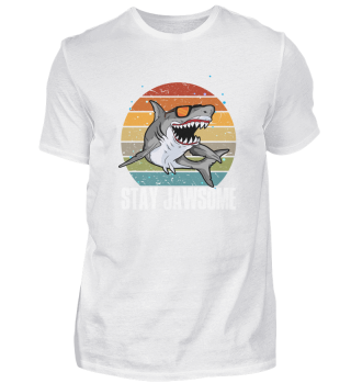 Stay Jawsome Haifisch Kiefer agressiver 