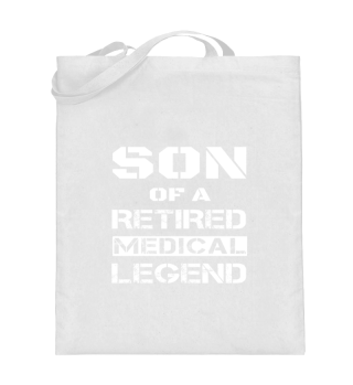 Proud Son Of A Retired Doctor Physician 