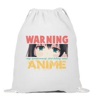 Warning - Start talking about anime