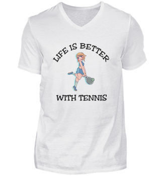 Life Is Better With Tennis