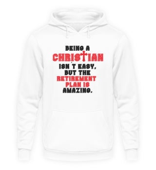 Novelty Christianity Isn't Easy But Retirement Plan Amazing Hilarious Religious Stopping Working Christianism
