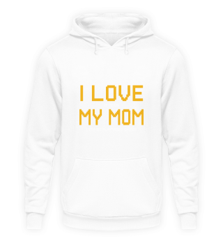 I Love Mother Shirt - Gamer Geschenke
