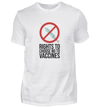 Rights To Choose No To Vaccines