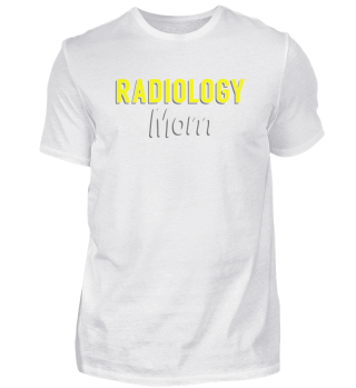 Radiologie Mom | Radiologin Mama Mutter