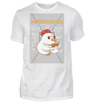 Mathemachicken - funny shirt for maths enthusiasts