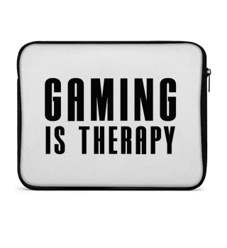 GAMING IS THERAPY