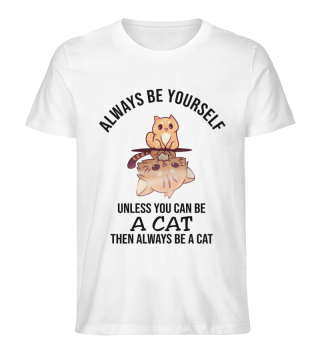 Always Be Yourself Cat