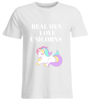 Real Men love unicorns