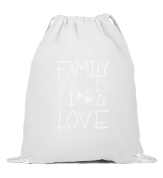 Family is Love Parents Gift Children 