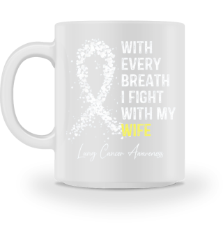 i Fight With My Wife Lung Cancer