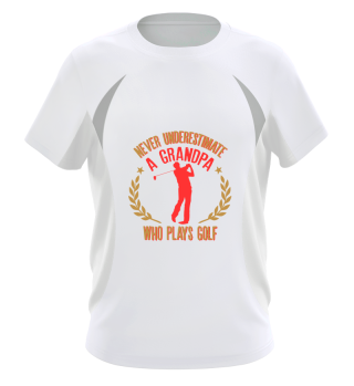 Mens Never Underestimate A Grandpa Who Plays Golf Funny Gift