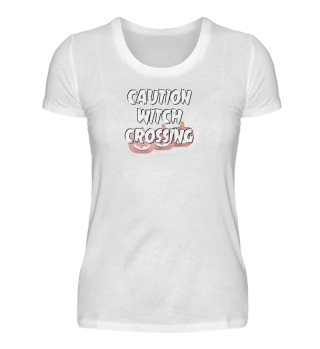  CAUTION WITCH CROSSING9