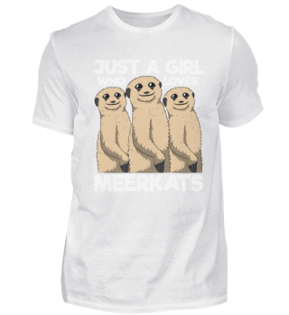 Just A Girl Who Loves Meerkats Shirt Afr