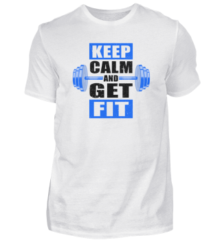 Keep calm and get fit Fitness Workout