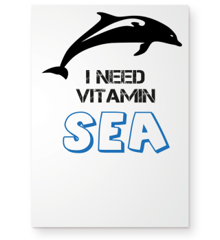 Delphin Delfin I NEED VITAMIN SEA