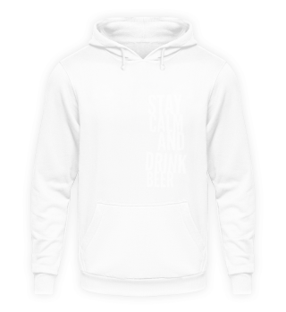Stay calm and drink Beer