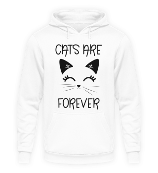 Cats Are Forever - Katze Design