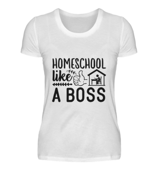 Homeschool Like A Boss Quote