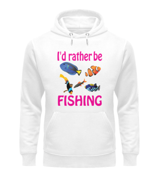 Id Rather Be Fishing