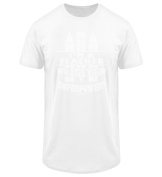 I'm A Teacher What's Your Superpower?